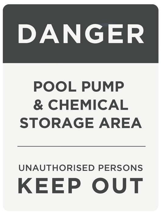Danger Pool Pump & Chemical Storage Sign (Rectangle)